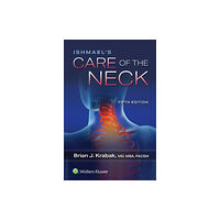 Wolters Kluwer Health Ishmael's Care of the Neck (häftad, eng)