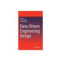 Springer Nature Switzerland AG Data-Driven Engineering Design (inbunden, eng)