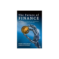 Springer Nature Switzerland AG The Future of Finance (inbunden, eng)