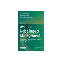 Springer Nature Switzerland AG Aviation Noise Impact Management (häftad, eng)