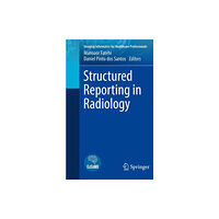 Springer Nature Switzerland AG Structured Reporting in Radiology (häftad, eng)