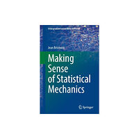 Springer Nature Switzerland AG Making Sense of Statistical Mechanics (häftad, eng)