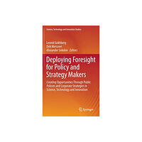 Springer International Publishing AG Deploying Foresight for Policy and Strategy Makers (inbunden, eng)