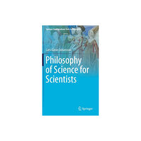 Springer International Publishing AG Philosophy of Science for Scientists (inbunden, eng)