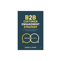 Springer International Publishing AG B2B Customer Engagement Strategy (häftad, eng)