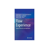 Springer International Publishing AG Flow Experience (inbunden, eng)