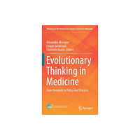 Springer International Publishing AG Evolutionary Thinking in Medicine (inbunden, eng)