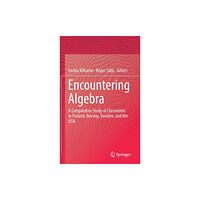 Springer Nature Switzerland AG Encountering Algebra (inbunden, eng)