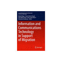 Springer Nature Switzerland AG Information and Communications Technology in Support of Migration (häftad, eng)