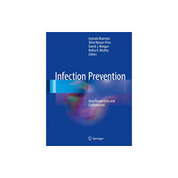 Springer International Publishing AG Infection Prevention (inbunden, eng)