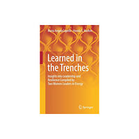 Springer International Publishing AG Learned in the Trenches (häftad, eng)