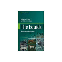 Springer International Publishing AG The Equids (inbunden, eng)