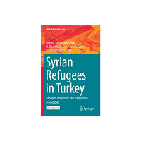 Springer International Publishing AG Syrian Refugees in Turkey (häftad, eng)