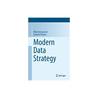 Springer International Publishing AG Modern Data Strategy (inbunden, eng)