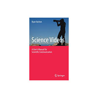 Springer International Publishing AG Science Videos (inbunden, eng)