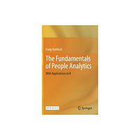 Springer International Publishing AG The Fundamentals of People Analytics (inbunden, eng)