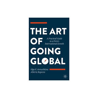 Springer Nature Switzerland AG The Art of Going Global (inbunden, eng)