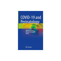 Springer International Publishing AG COVID-19 and Perinatology (inbunden, eng)