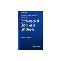 Springer International Publishing AG Extracorporeal Shock Wave Lithotripsy (häftad, eng)