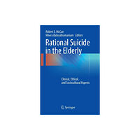 Springer International Publishing AG Rational Suicide in the Elderly (häftad, eng)