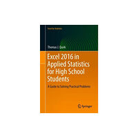 Springer International Publishing AG Excel 2016 in Applied Statistics for High School Students (häftad, eng)