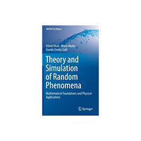 Springer International Publishing AG Theory and Simulation of Random Phenomena (inbunden, eng)