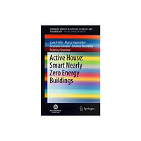 Springer International Publishing AG Active House: Smart Nearly Zero Energy Buildings (häftad, eng)