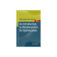 Springer International Publishing AG An Introduction to Metaheuristics for Optimization (inbunden, eng)