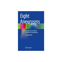 Springer Nature Switzerland AG Eight Aneurysms (häftad, eng)