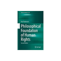 Springer International Publishing AG Philosophical Foundation of Human Rights (inbunden, eng)