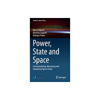 Springer International Publishing AG Power, State and Space (inbunden, eng)