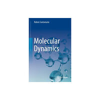 Springer International Publishing AG Molecular Dynamics (inbunden, eng)