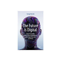 Springer International Publishing AG The Future is Digital (häftad, eng)