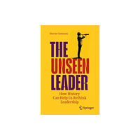 Springer International Publishing AG The Unseen Leader (häftad, eng)