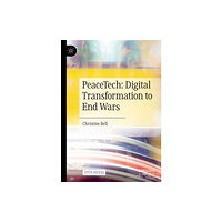 Springer International Publishing AG PeaceTech: Digital Transformation to End Wars (häftad, eng)