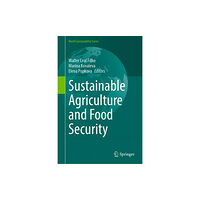 Springer Nature Switzerland AG Sustainable Agriculture and Food Security (inbunden, eng)