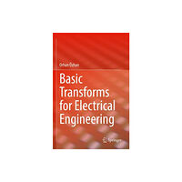 Springer Nature Switzerland AG Basic Transforms for Electrical Engineering (häftad, eng)