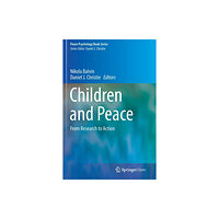 Springer Nature Switzerland AG Children and Peace (häftad, eng)