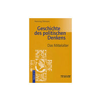 Springer-Verlag Berlin and Heidelberg GmbH & Co. K Geschichte des politischen Denkens (häftad, ger)