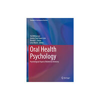 Springer International Publishing AG Oral Health Psychology (inbunden, eng)