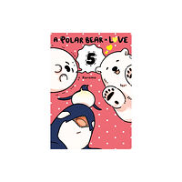 Little, Brown & Company A Polar Bear in Love, Vol. 5 (häftad, eng)