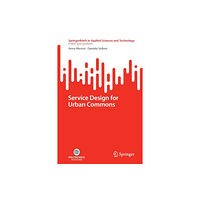 Springer International Publishing AG Service Design for Urban Commons (häftad, eng)