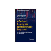 Springer International Publishing AG Affordable Housing as a Profitable Impact Investment (inbunden, eng)