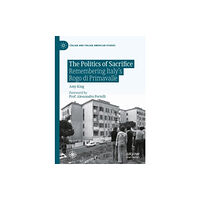 Springer International Publishing AG The Politics of Sacrifice (inbunden, eng)