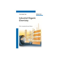 Wiley-VCH Verlag GmbH Industrial Organic Chemistry (inbunden, eng)