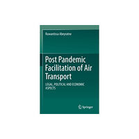 Springer International Publishing AG Post Pandemic Facilitation of Air Transport (häftad, eng)