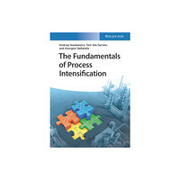 Wiley-VCH Verlag GmbH The Fundamentals of Process Intensification (häftad, eng)