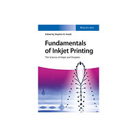 Wiley-VCH Verlag GmbH Fundamentals of Inkjet Printing (häftad, eng)