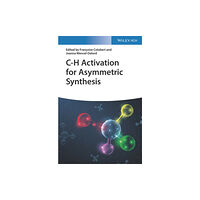 Wiley-VCH Verlag GmbH C-H Activation for Asymmetric Synthesis (inbunden, eng)