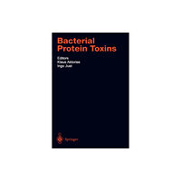 Springer-Verlag Berlin and Heidelberg GmbH & Co. K Bacterial Protein Toxins (inbunden, eng)